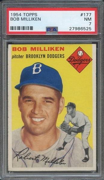 1954 TOPPS 177 BOB MILLIKEN  PSA NM 7