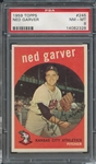 1959 TOPPS 245 NED GARVER  PSA NM-MT 8