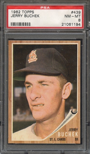 1962 TOPPS 439 JERRY BUCHEK  PSA NM-MT 8