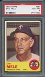 1963 TOPPS 531 SAM MELE  PSA NM-MT 8