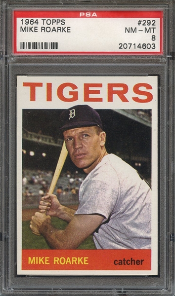 1964 TOPPS 292 MIKE ROARKE  PSA NM-MT 8