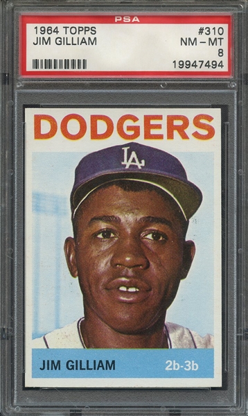 1964 TOPPS 310 JIM GILLIAM  PSA NM-MT 8