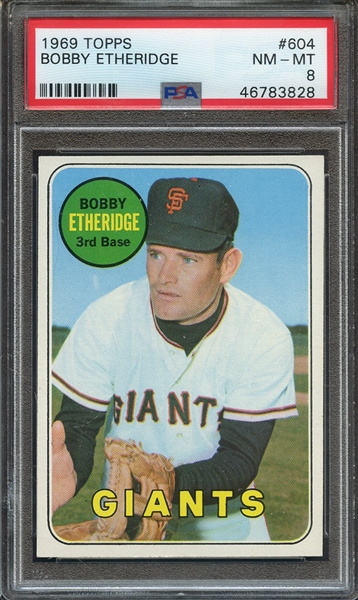 1969 TOPPS 604 BOBBY ETHERIDGE  PSA NM-MT 8