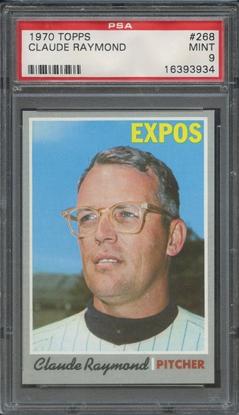 1970 TOPPS 268 CLAUDE RAYMOND  PSA MINT 9