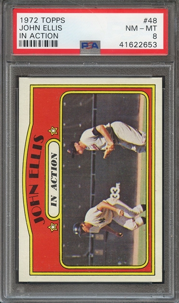 1972 TOPPS 48 JOHN ELLIS IN ACTION PSA NM-MT 8