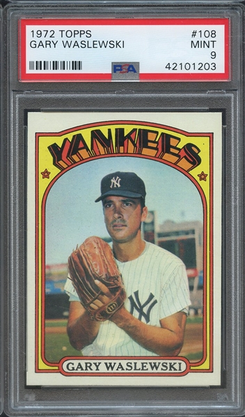 1972 TOPPS 108 GARY WASLEWSKI  PSA MINT 9