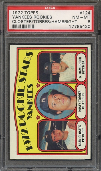 1972 TOPPS 124 YANKEES ROOKIES CLOSTER/TORRES/HAMBRIGHT PSA NM-MT 8