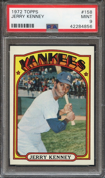 1972 TOPPS 158 JERRY KENNEY  PSA MINT 9