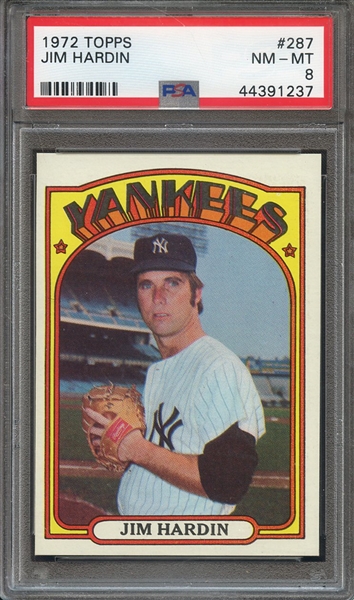 1972 TOPPS 287 JIM HARDIN  PSA NM-MT 8