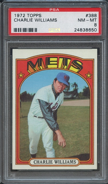 1972 TOPPS 388 CHARLIE WILLIAMS  PSA NM-MT 8