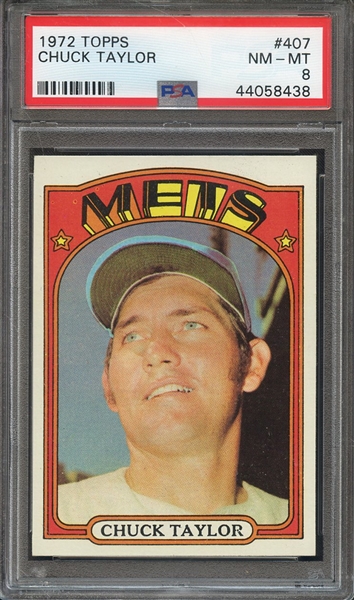 1972 TOPPS 407 CHUCK TAYLOR  PSA NM-MT 8