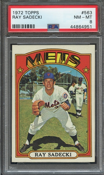 1972 TOPPS 563 RAY SADECKI  PSA NM-MT 8