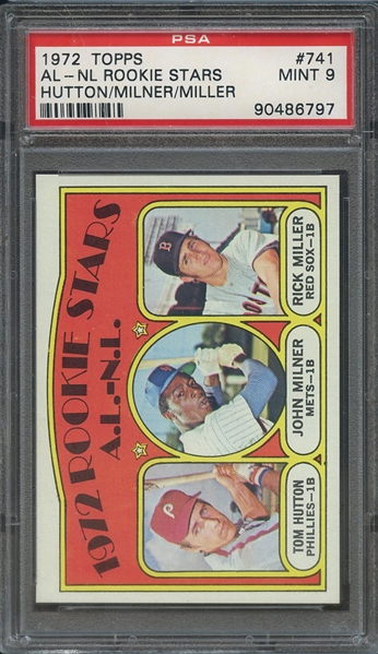 1972 TOPPS 741 AL-NL ROOKIE STARS HUTTON/MILNER/MILLER PSA MINT 9
