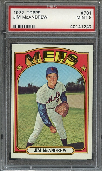 1972 TOPPS 781 JIM McANDREW  PSA MINT 9