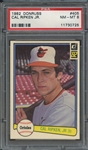 1982 DONRUSS 405 CAL RIPKEN JR.  PSA NM-MT 8