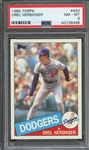 1985 TOPPS 493 OREL HERSHISER  PSA NM-MT 8