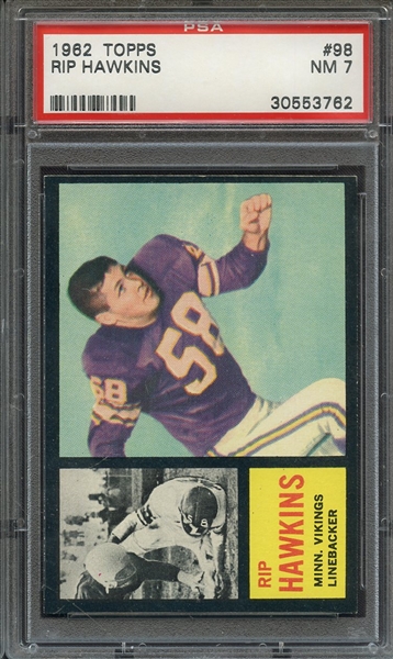 1962 TOPPS 98 RIP HAWKINS  PSA NM 7