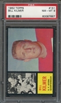 1962 TOPPS 151 BILL KILMER  PSA NM-MT 8