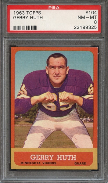 1963 TOPPS 104 GERRY HUTH  PSA NM-MT 8