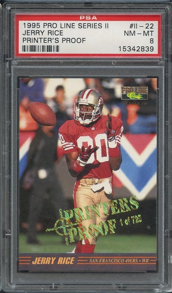 1995 PRO LINE SERIES II II-22 JERRY RICE PRINTER'S PROOF PSA NM-MT 8