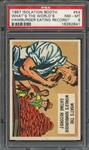 1957 ISOLATION BOOTH 54 WHATS THE WORLDS HAMBURGER EATING RECORD? PSA NM-MT 8