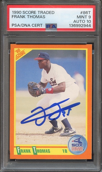1990 SCORE TRADED 86T SIGNED FRANK THOMAS PSA MINT 9 PSA/DNA AUTO 10