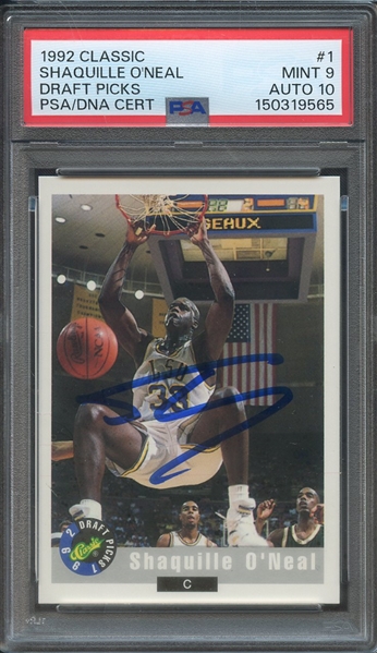 1992 CLASSIC DRAFT PICKS 1 SIGNED SHAQUILLE O'NEAL PSA MINT 9 PSA/DNA AUTO 10