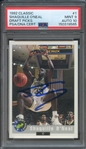 1992 CLASSIC DRAFT PICKS 1 SIGNED SHAQUILLE ONEAL PSA MINT 9 PSA/DNA AUTO 10