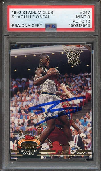 1992 STADIUM CLUB 247 SIGNED SHAQUILLE O'NEAL PSA MINT 9 PSA/DNA AUTO 10 