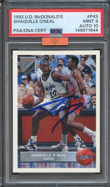 1992 UPPER DECK MCDONALD'S P43 SIGNED SHAQUILLE O'NEAL PSA MINT 9 PSA/DNA AUTO 10 MBA BRONZE