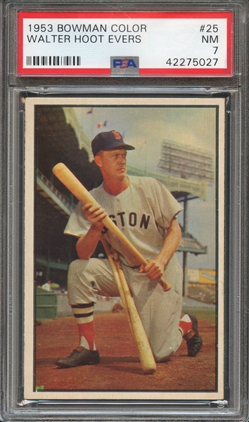 1953 BOWMAN COLOR 25 WALTER HOOT EVERS PSA NM 7