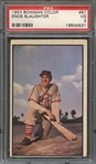 1953 BOWMAN COLOR 81 ENOS SLAUGHTER PSA VG 3