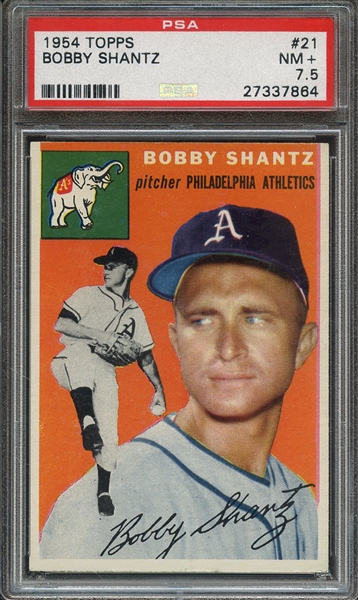 1954 TOPPS 21 BOBBY SHANTZ PSA NM+ 7.5