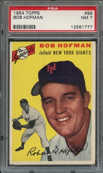 1954 TOPPS 99 BOB HOFMAN PSA NM 7