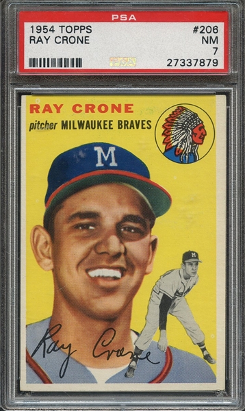 1954 TOPPS 206 RAY CRONE PSA NM 7