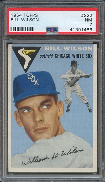1954 TOPPS 222 BILL WILSON PSA NM 7