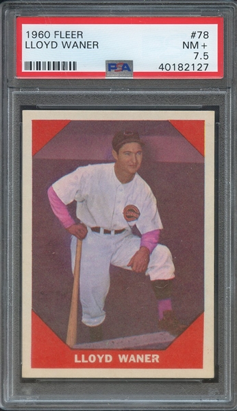 1960 FLEER 78 LLOYD WANER PSA NM+ 7.5