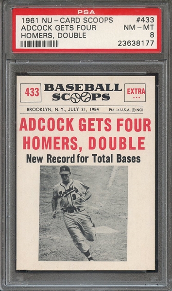 1961 NU-CARD SCOOPS 433 ADCOCK GETS FOUR HOMERS, DOUBLE PSA NM-MT 8
