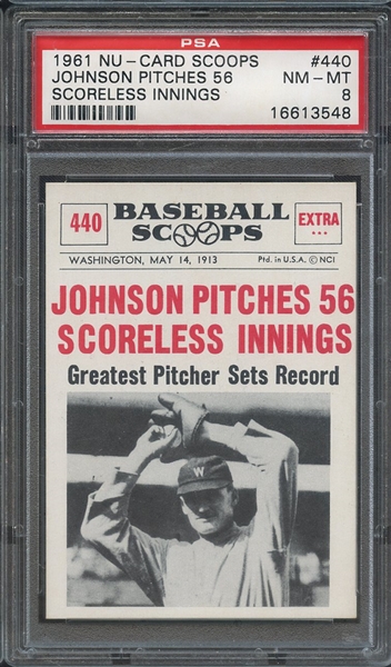 1961 NU-CARD SCOOPS 440 JOHNSON PITCHES 56 SCORELESS INNINGS PSA NM-MT 8