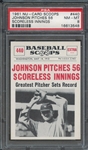 1961 NU-CARD SCOOPS 440 JOHNSON PITCHES 56 SCORELESS INNINGS PSA NM-MT 8