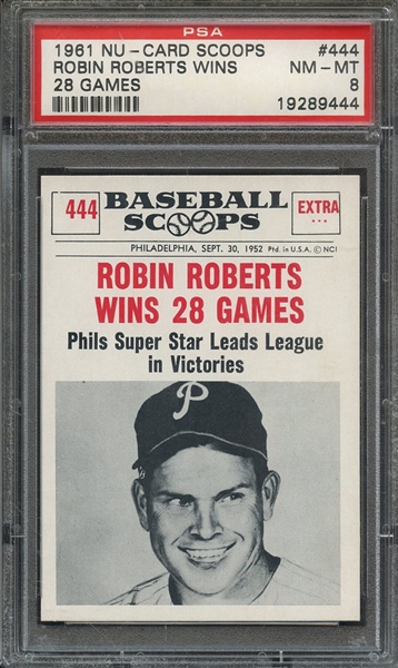 1961 NU-CARD SCOOPS 444 ROBIN ROBERTS WINS 28 GAMES PSA NM-MT 8