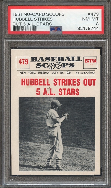 1961 NU-CARD SCOOPS 479 HUBBELL STRIKES OUT 5 A.L. STARS PSA NM-MT 8