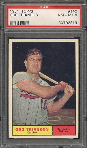 1961 TOPPS 140 GUS TRIANDOS PSA NM-MT 8