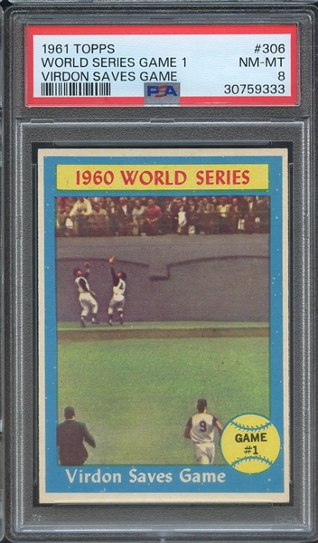 1961 TOPPS 306 WORLD SERIES GAME 1 VIRDON SAVES GAME PSA NM-MT 8