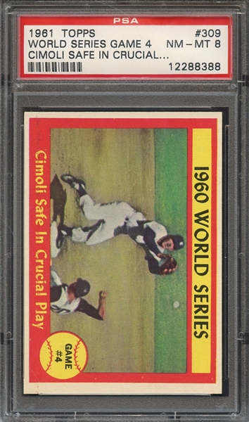 1961 TOPPS 309 WORLD SERIES GAME 4 CIMOLI SAFE IN CRUCIAL... PSA NM-MT 8