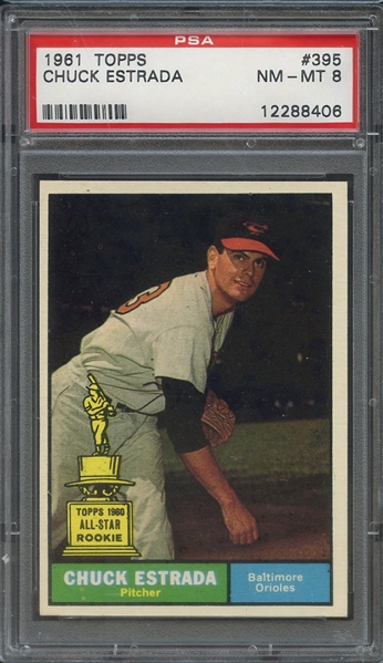 1961 TOPPS 395 CHUCK ESTRADA PSA NM-MT 8