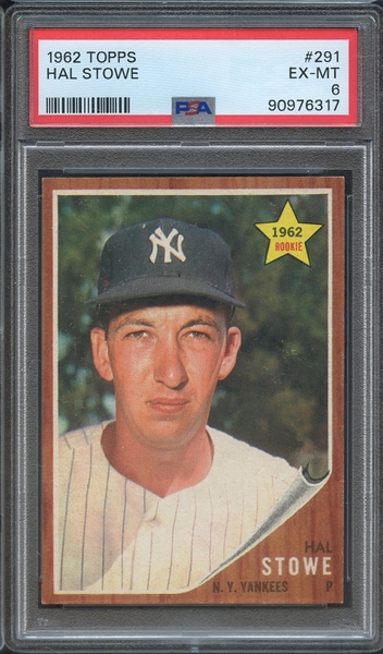 1962 TOPPS 291 HAL STOWE PSA EX-MT 6