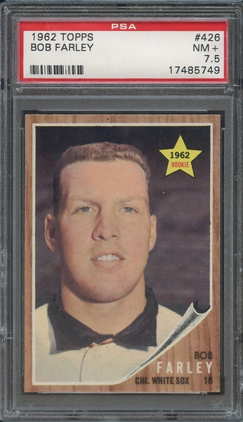 1962 TOPPS 426 BOB FARLEY PSA NM+ 7.5