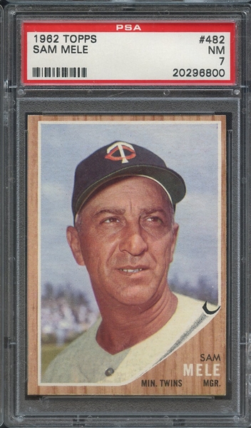 1962 TOPPS 482 SAM MELE PSA NM 7
