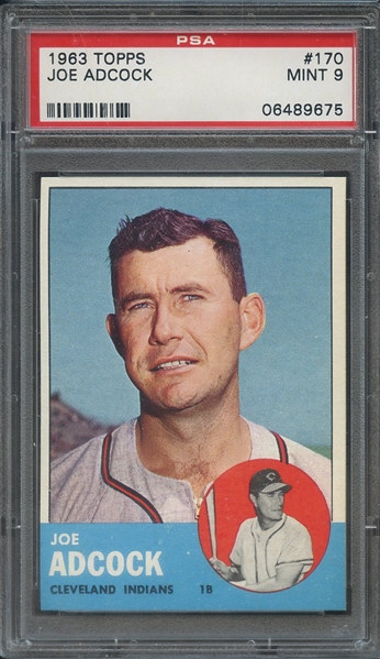1963 TOPPS 170 JOE ADCOCK PSA MINT 9